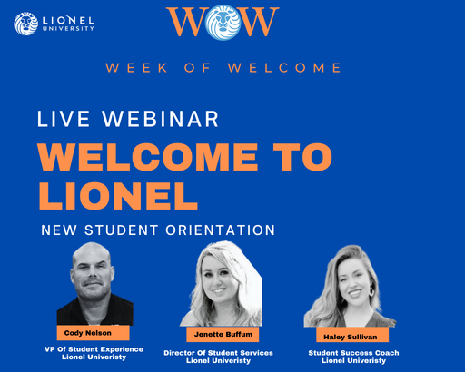 Welcome To Lionel New Student Orientation Monday 9/26 12:00PM PST