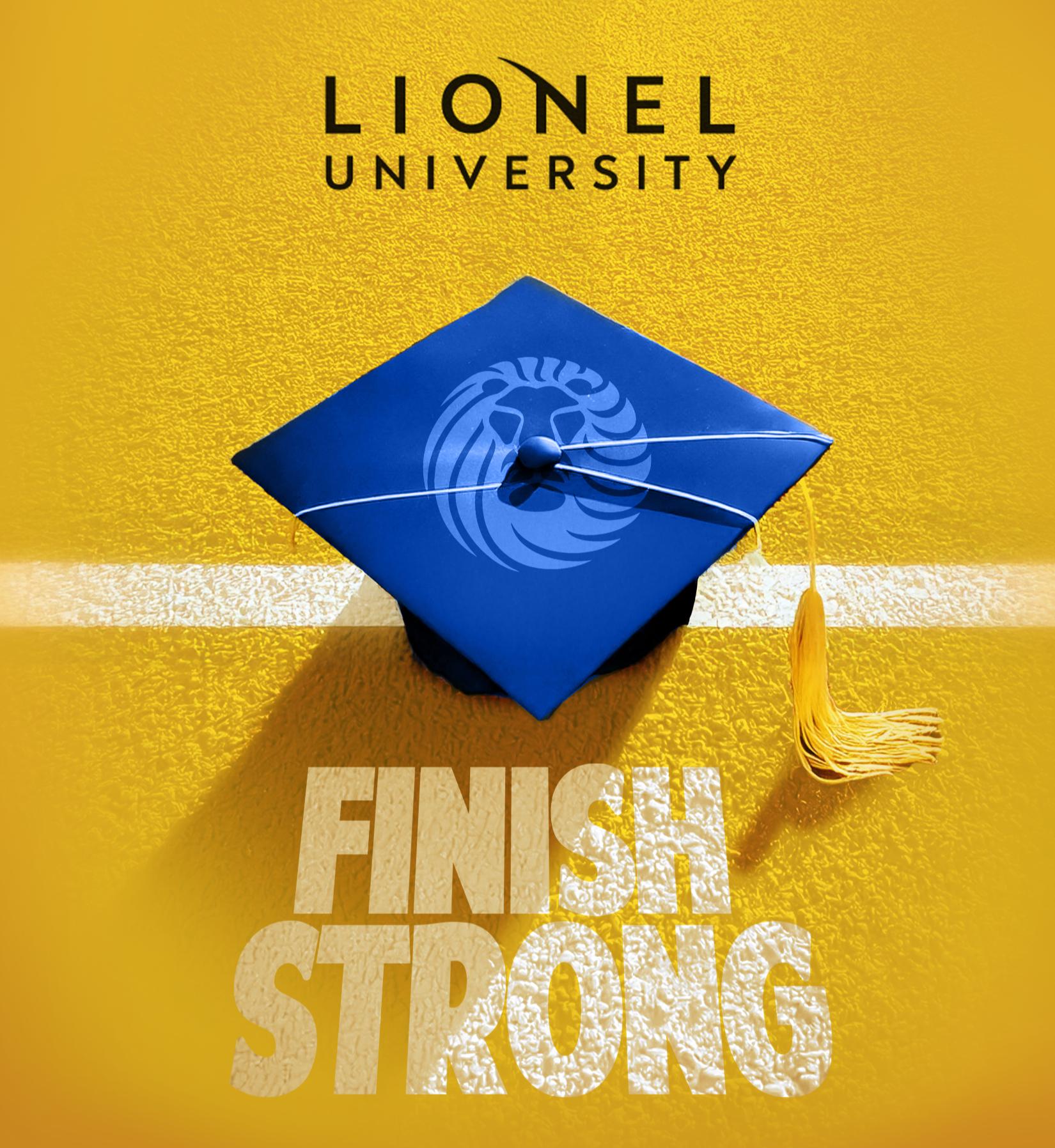 Finish Strong Scholarship | Lionel University | Spring 2025